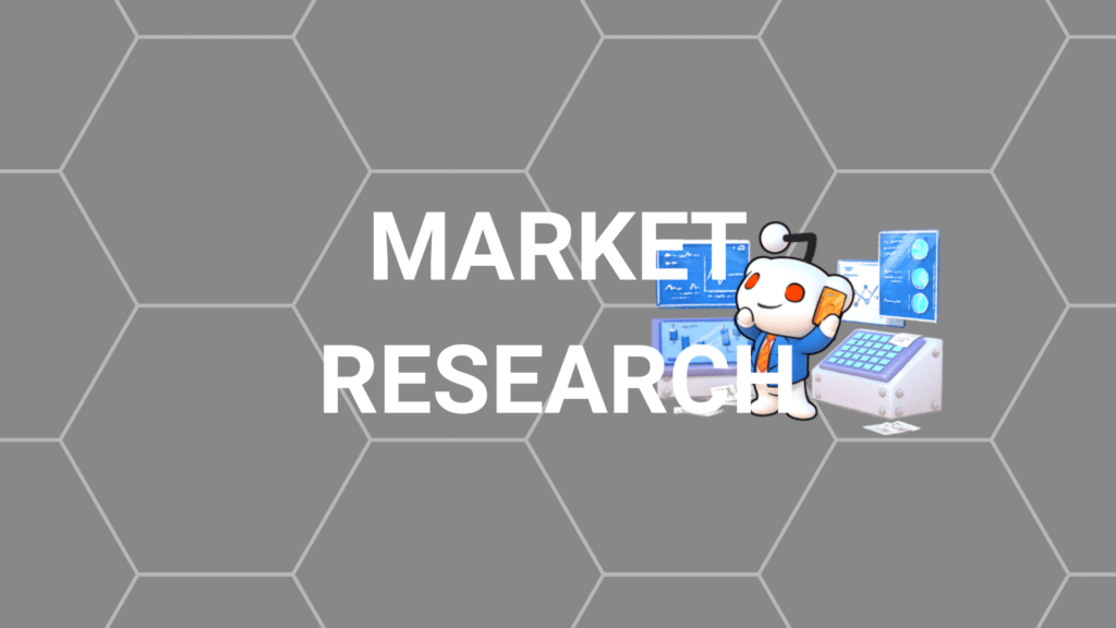 reddit market research