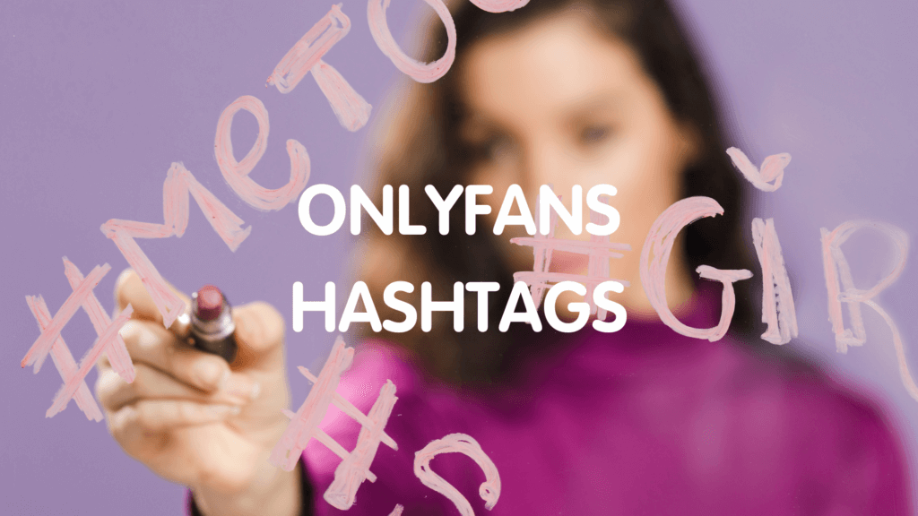 onlyfans hashtags